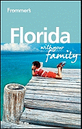 Frommer's Florida with Your Family