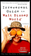 Frommer's Irreverent Guide to Walt Disney World - Bair, Diane, and Wright, Pamela