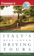 Frommer's Italy's Best-Loved Driving Tours - British Auto Association, and Duncan, Paul