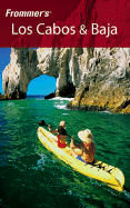 Frommer's Los Cabos & Baja - Bairstow, Lynne