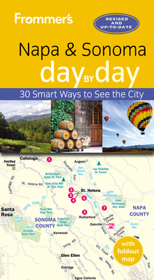 Frommer's Napa and Sonoma Day by Day - Andrews, Avital Binshtock