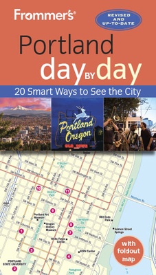 Frommer's Portland Day by Day - Olson, Donald