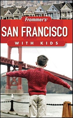Frommer's San Francisco with Kids - Salmi, Noelle