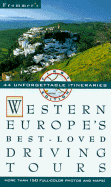 Frommer's Western Europe Best - Loved Driving Tours