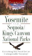 Frommer's Yosemite and Sequoia/Kings Canyon National Parks