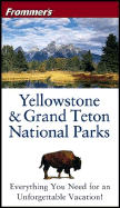 Frommer'syellowstone & Grand Teton National Parks