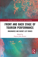 Front and Back Stage of Tourism Performance: Imaginaries and Bucket List Venues