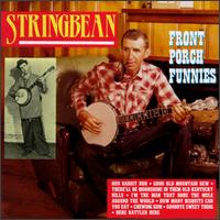 Front Porch Funnies - Stringbean