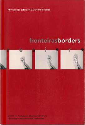 Fronteiras / Borders: Volume 1 - Sousa, Frank F (Editor), and Mendes, Victor K (Editor), and De Medeiros, Paulo (Editor)
