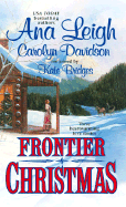 Frontier Christmas - Leigh, Ana