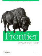 Frontier: The Definitive Guide: The Definitive Guide - Neuburg, Matt, PH.D.