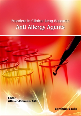 Frontiers in Clinical Drug Research - Anti-Allergy Agents: Volume 4 - Ur-Rahman, Atta