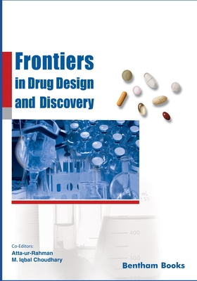 Frontiers in Drug Design and Discovery Vol. 10 - Choudhary, M Iqbal (Editor), and Ur Rahman, Atta