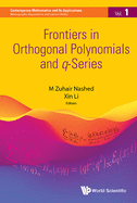Frontiers In Orthogonal Polynomials And Q-series
