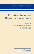 Frontiers in Water Resource Economics