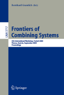 Frontiers of Combining Systems: 5th International Workshop, Frocos 2005, Vienna, Austria, September 19-21, 2005, Proceedings