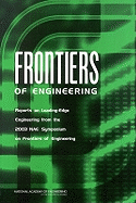 Frontiers of Engineering: Reports on Leading-Edge Engineering from the 2003 Nae Symposium on Frontiers of Engineering