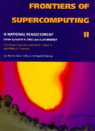 Frontiers of Supercomputing II: A National Reassessment