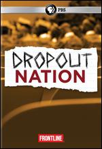 Frontline: Dropout Nation - 