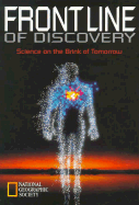 Frontline of Discovery: Science on the Brink of Tomorrow - National Geographic Society, and Clarke, Arthur Charles, and Sullivan, Walter (Introduction by)