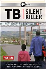Frontline: TB Silent Killer