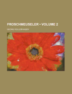 Froschmeuseler (Volume 2)