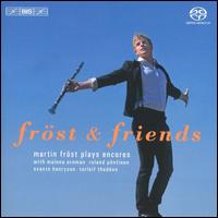 FROST & FRIENDS: ENCORES (HYBR) - sa Hallerbck-Theden (violin); Christian Svarfvar (violin); Gran Frost (viola); Hermann Stefnsson (clarinet);...