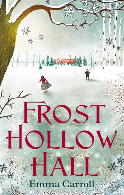 Frost Hollow Hall - Carroll, Emma