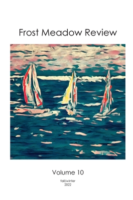 Frost Meadow Review Volume 10 - Stanton, Patrick (Editor), and Matthews, Jackie (Editor)