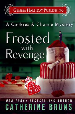 Frosted With Revenge - Bruns, Catherine