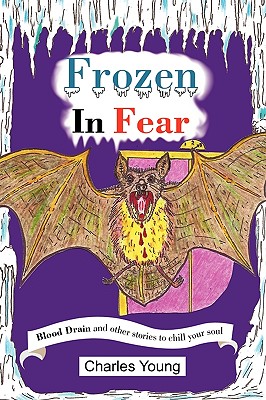 Frozen in Fear - Young, Charles, Jr.