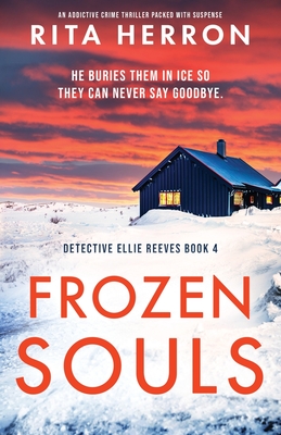 Frozen Souls: An addictive crime thriller packed with suspense - Herron, Rita