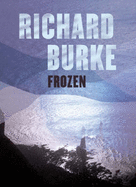 Frozen - Burke, Richard