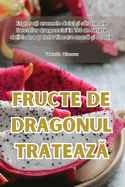 Fructe de Dragonul Trateaz