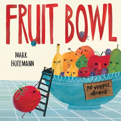Fruit Bowl - Hoffmann, Mark