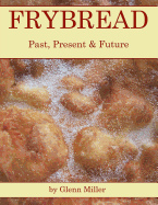 Frybread: Past, Present & Future