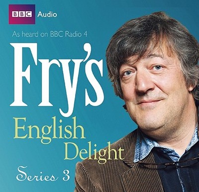Fry's English Delight - Fry, Stephen (Read by)
