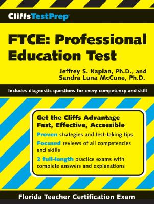 FTCE: Professional Education Test - McCune, Sandra Luna, PhD, and Alexander, Vi Cain, PhD