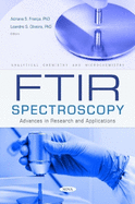 FTIR Spectroscopy: Advances in Research and Applications