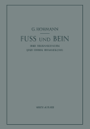 Fu und Bein: ihre Erkrankungen und deren Behandlung