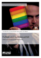 Fuball und Homosexualitt. Immer noch Grund fr eine rote Karte?