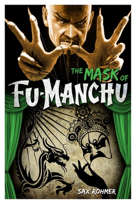 Fu-Manchu: The Mask of Fu-Manchu - Rohmer, Sax