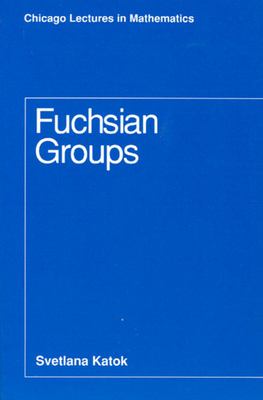 Fuchsian Groups - Katok, Svetlana