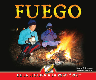 Fuego: Fire - Mitten, Luana, and Wagner, Mary