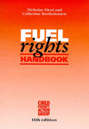 Fuel Rights Handbook - Nicol, Nicholas (Revised by), and Bartholomew, Kate (Revised by)