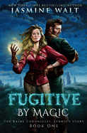 Fugitive By Magic