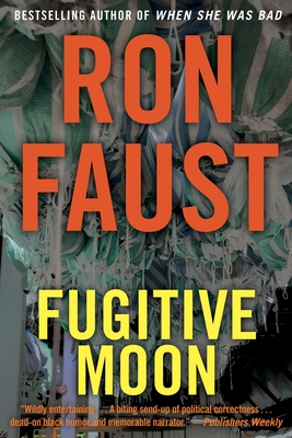 Fugitive Moon - Faust, Ron