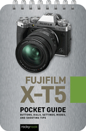 Fuji X-T5: Pocket Guide