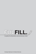 Fulfill.: Complete the illustrations and unwind your mind.