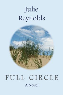 Full Circle - Reynolds, Julie